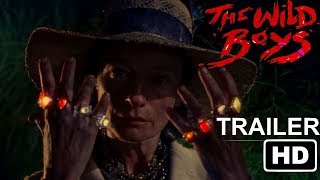 THE WILD BOYS TRAILER 2018 [upl. by Ervine]