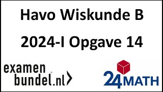 Eindexamen havo wiskunde B 2024I Opgave 14 [upl. by Tesler674]