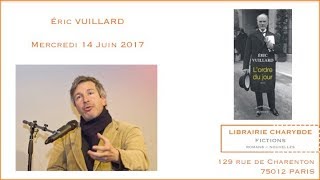 Rencontre avec Éric Vuillard  quotLordre du jourquot Librairie Charybde 15 juin 2017 [upl. by Einnaj]