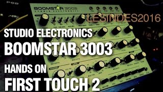 STUDIO ELECTRONICS  BOOMSTAR 3003  First Touch  Hands On 2  The Harder They Come [upl. by Sweyn]