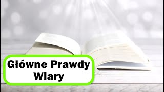 Główne prawdy Wiary  lektor  napisy  ♪♪♪  🙏 główneprawdywiary [upl. by Lowrie]