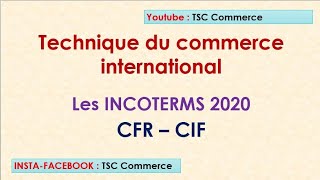 les incoterms 2020  CFR et CIF [upl. by Artapoelc843]