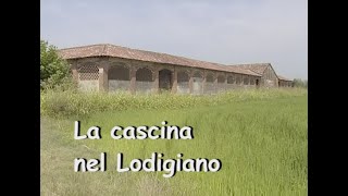 La cascina nel lodigiano [upl. by Shayn]