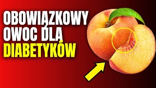 7 Najlepszych Owoców dla Osób z Cukrzycą lub Stanem Przedcukrzycowym [upl. by Adia]