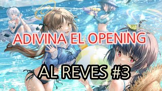 ADIVINA EL OPENING AL REVES 3 [upl. by Rowen463]