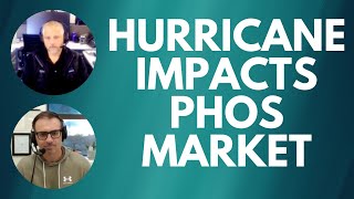 Backtoback hurricanes making a tough phosphorus fertilizer sourcing problem worse [upl. by Azila404]