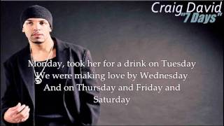 Craig David  7 Days with Lyrics [upl. by Panther]