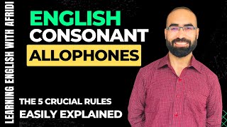 English Consonant Allophones The 5 Crucial Rules Explained [upl. by Adyeren947]