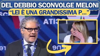 PAOLO DEL DEBBIO PAROLE SHOCK SU GIORGIA MELONI TUTTI SCONVOLTI [upl. by Annodal]