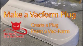 Creating a plug from a vacform [upl. by Lief]