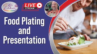 How To Plate Like A Pro Food Plating And Presentation Tips [upl. by Netsew]