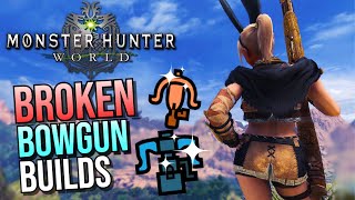 2 EASY and STRONG Bowgun Builds of Monster Hunter World [upl. by Tnecnivleahcim]