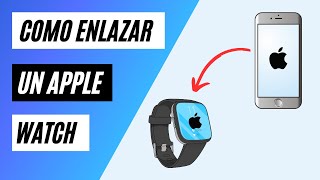 ✅Como ENLAZAR un APPLE WATCH paso a paso [upl. by Pavkovic]