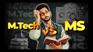 MTech vs MS in India Which is better [upl. by Namdor]