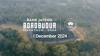 Bank Jateng Borobudur Marathon 2024 Ballot Entry Submission is Now Open [upl. by Barabas]