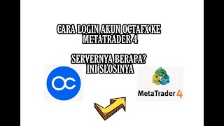 Cara Login Octafx di Metatrader4 Terbaru  Cara Cek Server Octafx di Metatrader4 [upl. by Vallonia337]