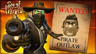 Becoming an Outlaw in Sea of Thieves [upl. by Ahsratal49]