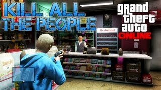 Grand Theft Auto Online  KILL ALL THE PEOPLE PS3 HD Gameplay [upl. by Ahsiakal]