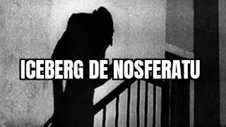 EL ICEBERG DE NOSFERATU  DOCUMENTAL EXPLICADO [upl. by Fortier]