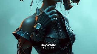 PHANTOM  TAMER [upl. by Granthem]