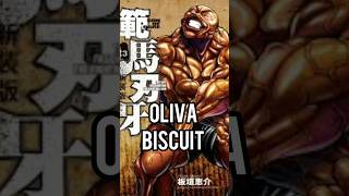 Oliva Biscuit  Baki Dou anime bakihanma manga yujirohanma baki yujiro kengan animeedit [upl. by Ut273]