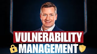 Vulnerability Management Expert Guidance Made Simple [upl. by Marina794]