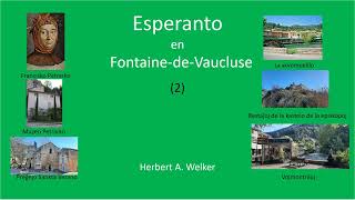 Esperanto en FontainedeVaucluse  2 [upl. by Hayilaa]