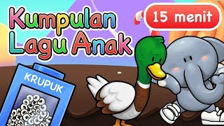 Kumpulan Lagu Anak 15 Menit [upl. by Kamilah]