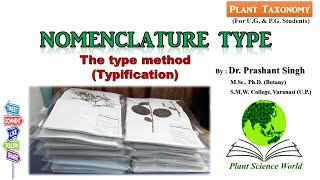 NOMENCLATURE TYPE The type method or Typification [upl. by Angadreme]