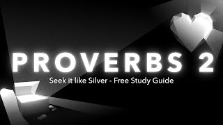 Proverbs 2 Animated Reading and Bible Study [upl. by Tippets552]