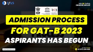 ADMISSION PROCESS FOR GATB 2023 ASPIRANTS HAS BEGUN 🏛 [upl. by Haymes18]