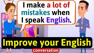 Improve English Speaking Skills Everyday Tips to speak in English English Conversation Practice [upl. by Loughlin]