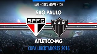 Melhores Momentos  São Paulo 1 x 0 AtléticoMG  Libertadores  11052016  Fox Sports HD [upl. by Alarice]