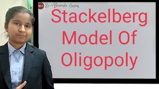 Stackelberg Model Of Oligopoly [upl. by Garris]