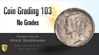 PCGS Webinar  Coin Grading 103 No Grades [upl. by Mikal]