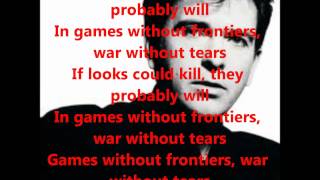 Peter Gabriel Games Without Frontiers with Lyrics [upl. by Tezzil]