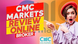 CMC Markets Review  Pros amp Cons of CMC Markets Is It Legit [upl. by Lennor]