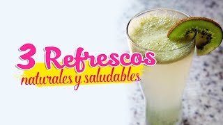 3 Refrescos naturales y saludables 👌 [upl. by Bessy]