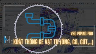 Xuất khối lượng vật tư với VBO Piping Pro chính xác [upl. by Seuqramed]