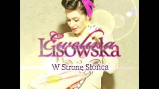 Ewelina Lisowska  W stronę słońca [upl. by Hamfurd]