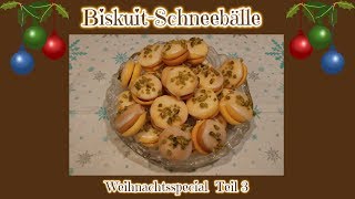 BiskuitSchneebälle – Rezept amp Anleitung – „Weihnachtsspecial Teil 3“ [upl. by Elleuqram]