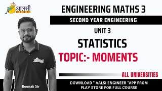 Engineering Maths 3  STATISTICS  Unit 3  Moments SPPU  Aalsi Engineer  Rounak Sir [upl. by Hands]