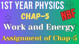 Assignments Chapter 5  Class 11 Physics National Book Foundation [upl. by Dobbins378]