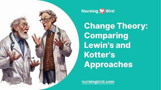 Change Theory Comparing Lewins and Kotters Approaches  Essay Example [upl. by Melissa98]