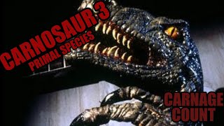 Carnosaur 3 Primal Species 1996 Carnage Count [upl. by Welsh692]