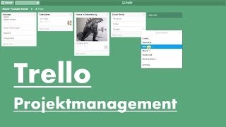 Projekte organisieren mit Trello  Grundlagen Tutorial deutsch [upl. by Ateuqram685]