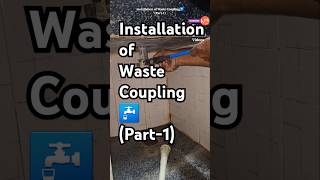 Installation of Waste Coupling 🚰1 kitchen kitchensink sink waste coupling home shorts yt [upl. by Nuawtna]