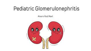 Pediatric Glomerulonephritis  Acute vs Chronic Nephrotic vs Nephritic Diagnosis Treatment [upl. by Dinan347]