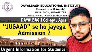 JUGAAD SE ADMISSION HO JAYEGA  Dayalbagh College  DEI AGRABTech MBA  YASH CHAHAR Admission [upl. by Alaekim682]