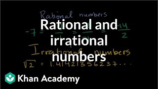 Introduction to rational and irrational numbers  Algebra I  Khan Academy [upl. by Oterol]